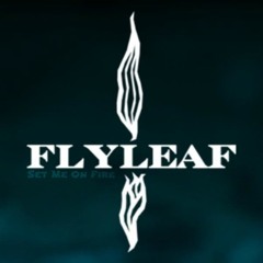 Flyleaf - Set Me on Fire (2014)