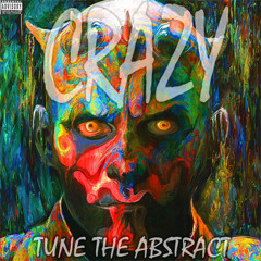Crazy (Prod by Johnny Rain)