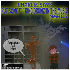Narcs-Charlie Says (FREE DOWNLOAD)