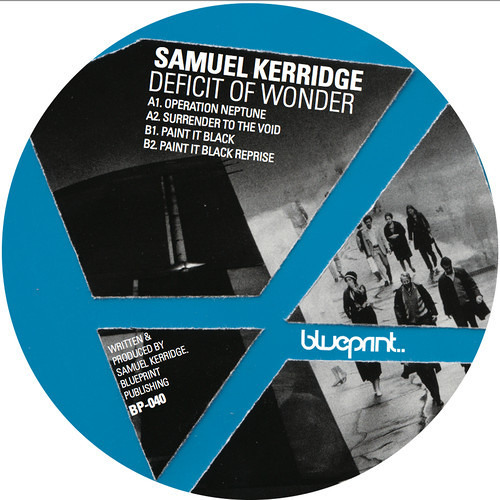 Samuel Kerridge - Deficit Of Wonder - Blueprint BP040 - PREVIEW