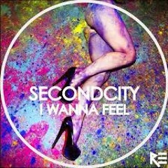 Second City - I Wanna Feel ( G-Fresh Bootleg Demo )