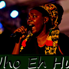 WHO EH HUT - SISTAH JOYCE