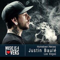 Hometown Heroes: Justin Baulé from Las Vegas [Musicis4Lovers.com]
