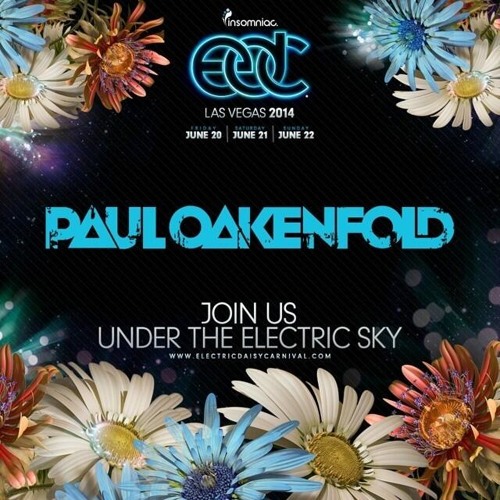paul oakenfold vegas paul oakenfold live from edc las vegas june 2014 by paul paul oakenfold vegas paul oakenfold live from edc las vegas june 2014 by paul