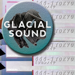 444-M1x: #02 Glacial Sound