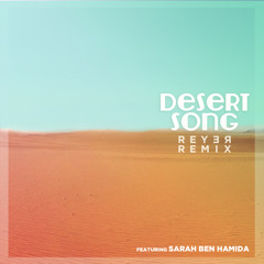 Desert Song Remix feat Sarah Ben Hamida