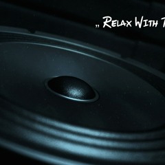 Mr. Mike - Relax With The Bass