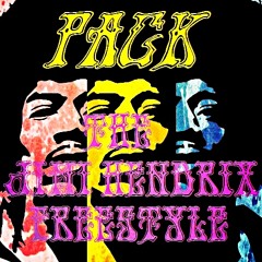 Pack - The Jimi Hendrix Freestyle *BRAND NEW 2014*
