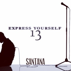 Express Yourself Mix Series Vol.13 W  SantanaC