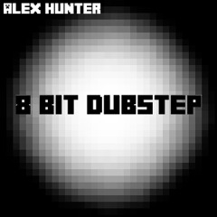 8 Bit Dubstep