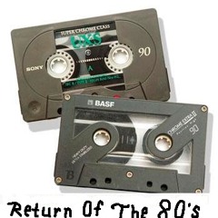 RETURN OF THE 80'S MIX