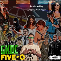 Five - O (Produced By JONNO4CHRONIC)