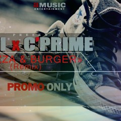 E.L.I  & C'Prime - Pizza & Burger(remix)