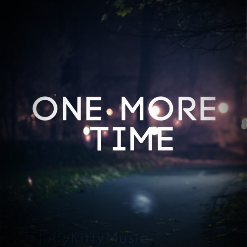 One More Time