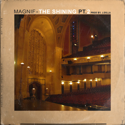 MAGNIF - The Shining PT.2 (prod.by J.Dilla)