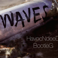 Mr. Probz - Waves (HavocNdeeD BootleG)