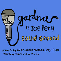 GARDNA Ft JOE PENG - SOLID GROUND - STIVS & KELVIN 373 RMX