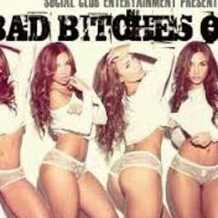 Bad Bitches Richie V, FAB, DEBOSE