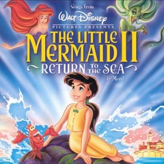 For A Moment - The Little Mermaid II
