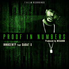 Innocent? (feat. Sadat X) - "Proof In Numbers" (prod. by Megadon)