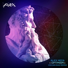 Alex Neza - Optimism (Oscar Diaz Remix) [Aura]