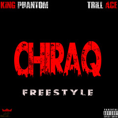 CHIRAQ FT. TRILLACE