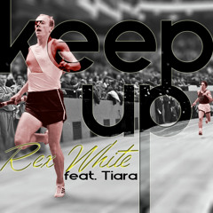 Keep Up(Feat.Tiara) [Prod. By Taylor $upreme]