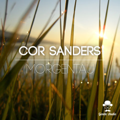 [GA001] Cor Sanders - Morgentau (Original Mix) PREVIEW // Out now