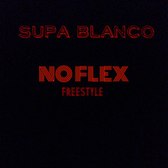 No Flex Zone (Freestyle)