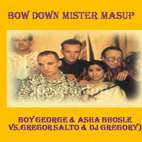 Bow Down Mister (MASHUP MIX)