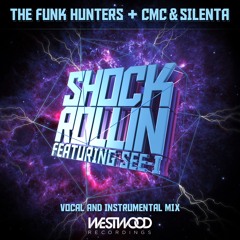 Shock Rollin (Instrumental Mix) - The Funk Hunters + CMC&Silenta