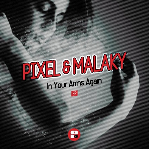 Pixel & Malaky - In Your Arms Again (Preview) - Out now on Soul Deep Recordings