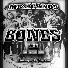 Bones&Violets Mexicanosal grito de guerra 168bpm