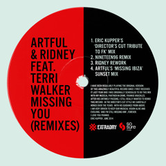 Artful & Ridney ft. Terri Walker - Missing You (Eric Kupper’s ‘Director’s Cut Tribute To FK’ Mix)