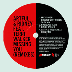Artful & Ridney ft. Terri Walker - Missing You (Artful's Missing Ibiza Sunset Mix)