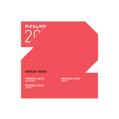 B - Robert Hood - Protein Valve Edit 2 MASTER (Snippet)