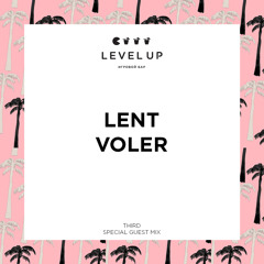 Lent Voler Mix For LEVEL UP