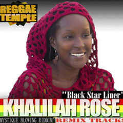 Khalilah Rose "Black Star Liner"Remix Mystique Blowing Riddim"█▬█ █ ▀█▀ ██▓▒
