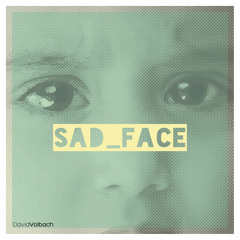 David Rausch - Sad_Face