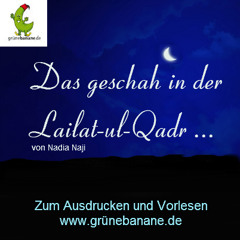 Das geschah in der Lailat-ul-qadr
