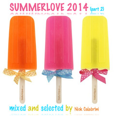 Summerlove 2014 (Part 2) by Nick Calabrini