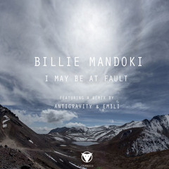 Billie Mandoki - I may be at fault (AntiGravity Remix)