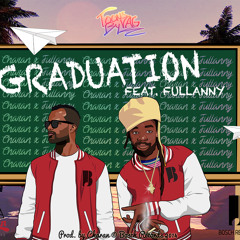 Graduation (ft. Fullanny)