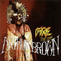 Arthur Brown- Fire(Remix)| Kslice TSM