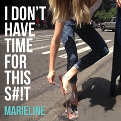 I Don't Have Time For This S#!T