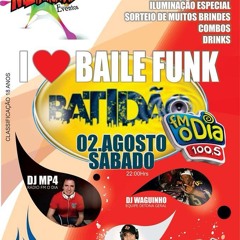 I LOVE BAILE FUNK - BATIDÃO DA FM O DIA com DJ MP4