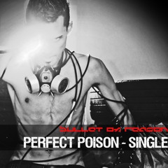 Perfect Poison - Single