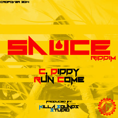 C. DIDDY - RUN COME (SAUCE RIDDIM)