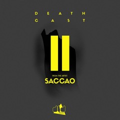 DEATHCAST 002 - Saccao