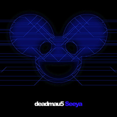 deadmau5 - Seeya (ft. Colleen D'Agostino) (Diizzy Bootleg)